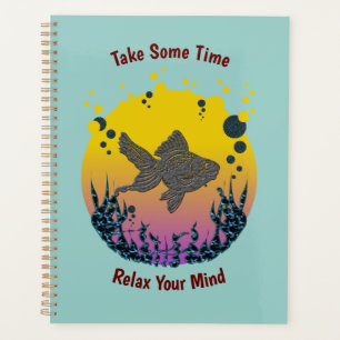 Take Your Time Relax Your Mind Personalize Planner