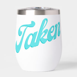 taken