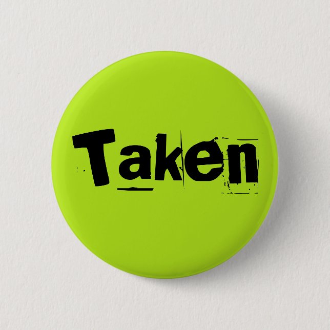 Taken 2 Inch Round Button (Front)