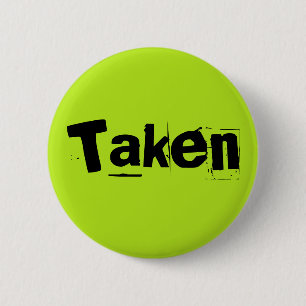 Taken 2 Inch Round Button