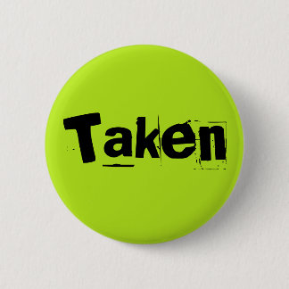 Taken 2 Inch Round Button