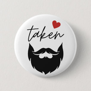 Taken Beard Funny Valentine's Day 2 Inch Round Button