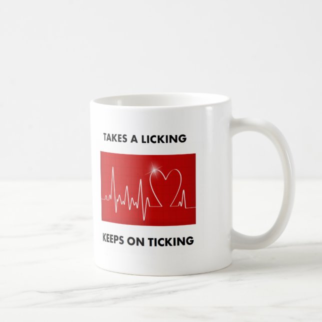Takes a licking - Keeps on ticking Coffee Mug (Right)