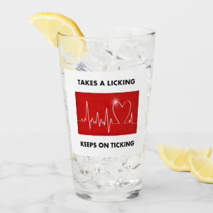 Takes a Licking – Keeps on Ticking Glass