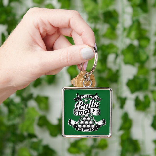 Takes A Lot Of Balls - funny golf Keychain (Hand)