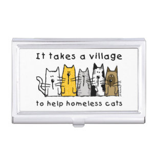 Takes a Village Help Homeless Cats Business Card Holder