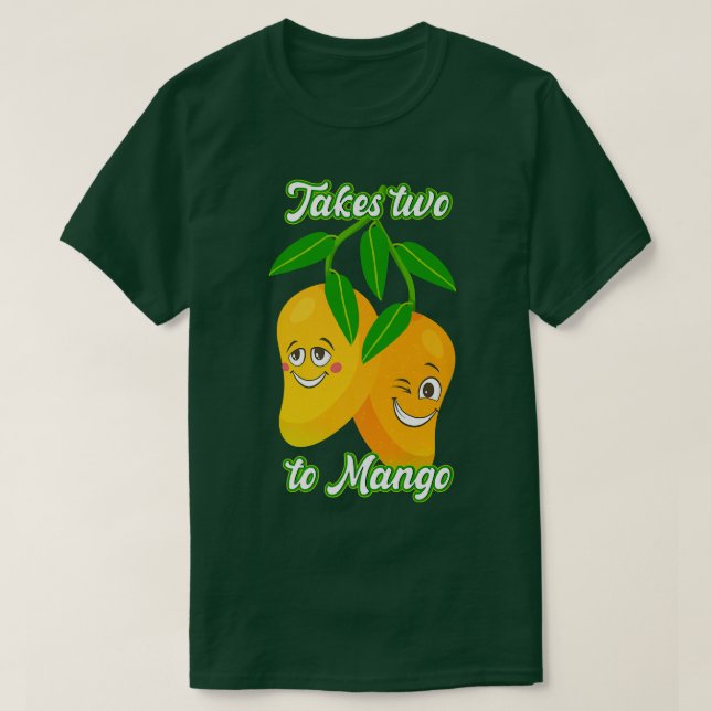 Takes Two To Mango Mangoes T-Shirt (Design Front)