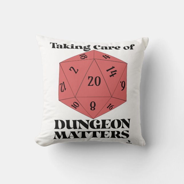 Taking Care Of Dungeon Matters Game Slogan Throw Pillow (Front)