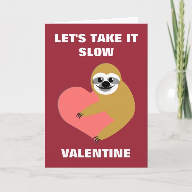 Taking It Slow Valentine Holiday Card (Front)