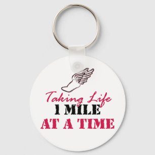 Taking Life 1 mile at a time Keychain