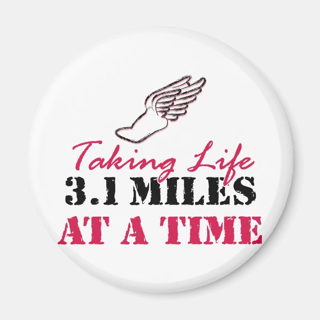 Taking Life 3.1 miles at a time Magnet (Front)