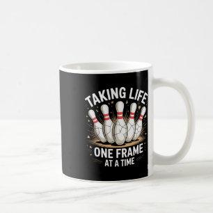 Taking Life One Frame At A Time Bowling Fun  Coffee Mug