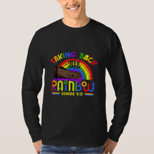 Taking Take Back The Rainbow Genesis 913 Gods Prom T-Shirt