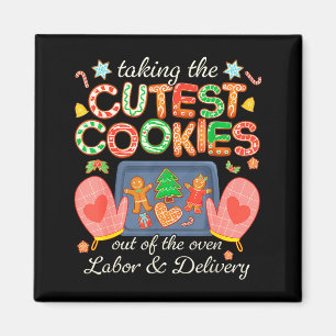 Taking The Cutest Cookies Out Of The Oven Labor An Magnet