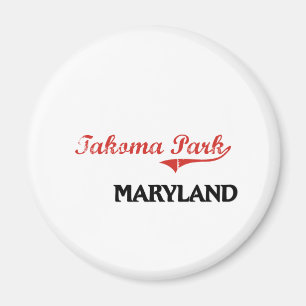 Takoma Park Maryland City Classic Magnet
