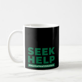 Tal Health Awareness Therapist Real Seek Help Coffee Mug