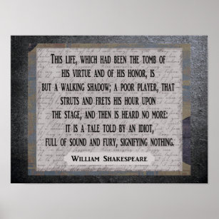 Tale told by an idiot --- Art Print -Shakespeare