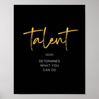 Talent Inspiring Quote Poster
