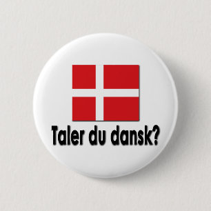 Taler du dansk? 2 inch round button