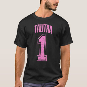 Talitha Supporter Number 1 Biggest Fan T-Shirt
