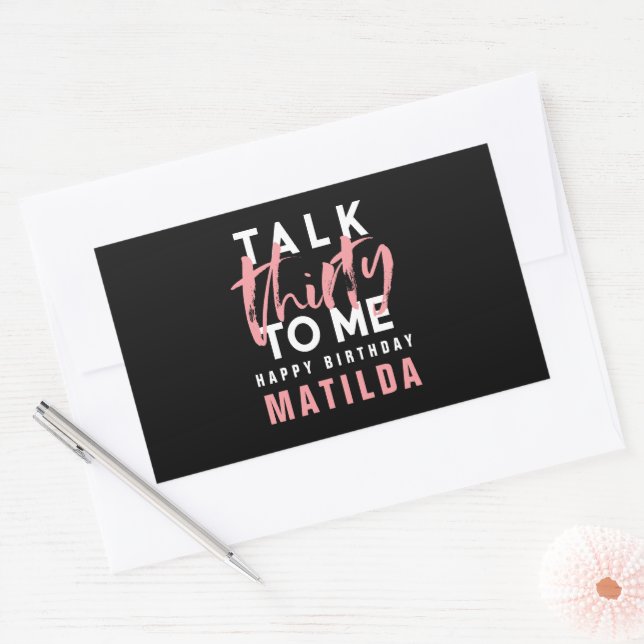 Talk 30 to me modern pink typography birthday sticker (Envelope)