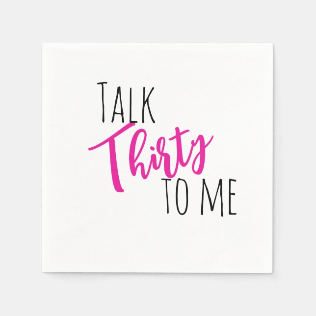 Talk 30 To Me Neon Birthday Invitation Napkin (Front)