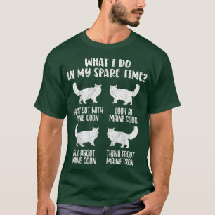 Talk abaot Maine Coon Cat  T-Shirt