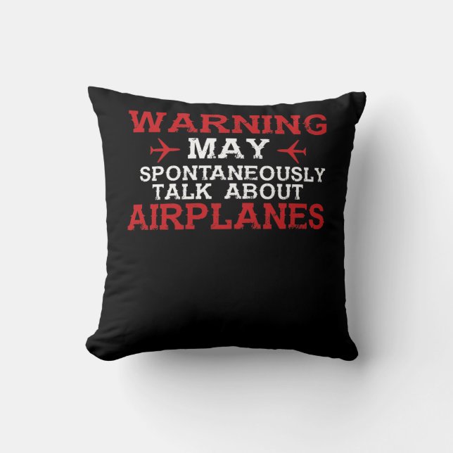 Talk about Airplanes - Funny Pilot and Aviation Throw Pillow (Front)