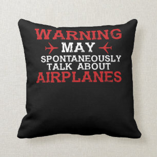 Talk about Airplanes - Funny Pilot and Aviation Throw Pillow