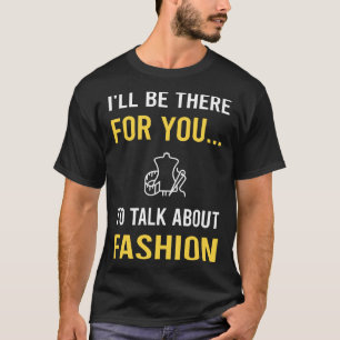 Talk About Fashion T-Shirt
