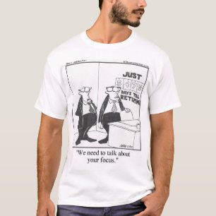 Talk About Focus T-Shirt