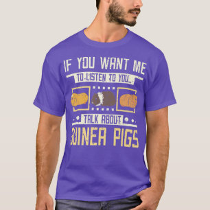 Talk About Guinea Pigs Premium 5399 T-Shirt