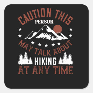 Talk About hiking at any Time Square Sticker