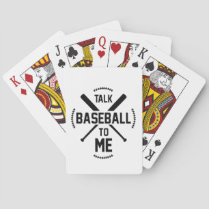 talk baseball to me, baseball season Playing Cards