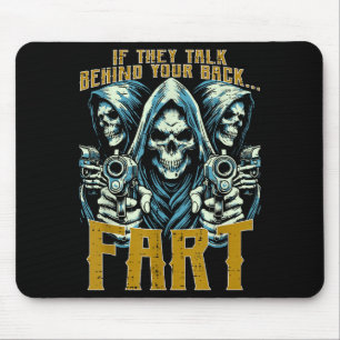Talk Behind Your Back Fart Skeleton Funny Saying M Mouse Pad