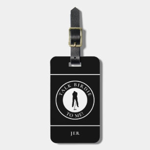 Talk Birdie Funny Men's Personalized Golfer Luggage Tag