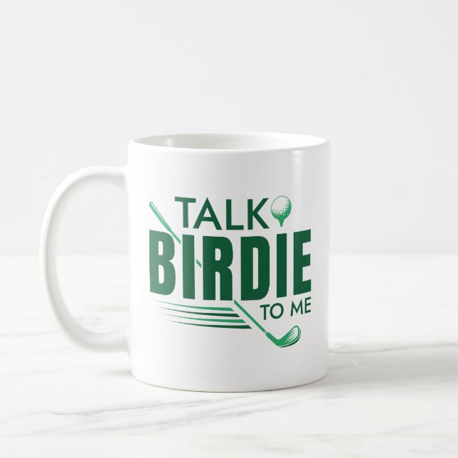 Talk Birdie To Me Coffee Mug (Left)