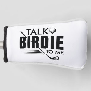 Talk Birdie To Me Golf Head Cover