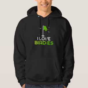 Talk Birdie To Me Golf Pun I Love Birdies Golfing Hoodie
