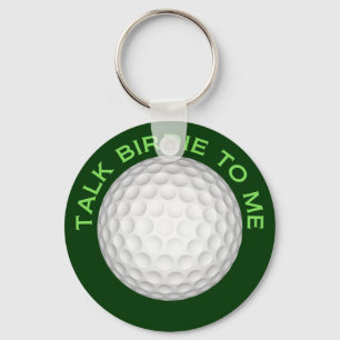 Talk Birdie To Me Keychain