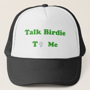 Talk Birdie To Me Trucker Hat