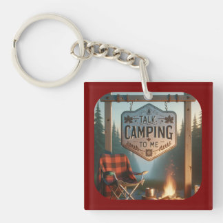 Talk Camping to Me -- Funny Adventure Keychain