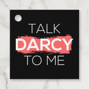Talk Darcy To Me I Favour Tags