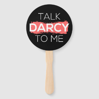 Talk Darcy To Me I Hand Fan