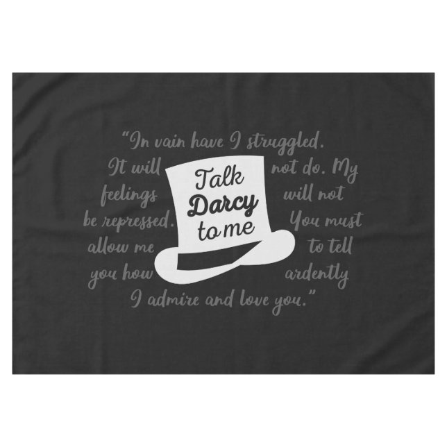 Talk Darcy To Me II Tablecloth (Front (Horizontal))