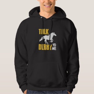 Talk Derby To Me Retro Horse Racing Present Hoodie