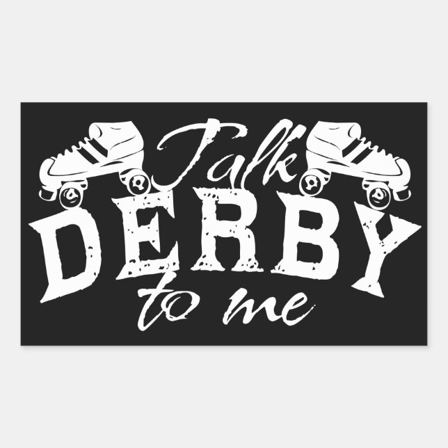 Talk Derby to me, Roller Derby Sticker (Front)