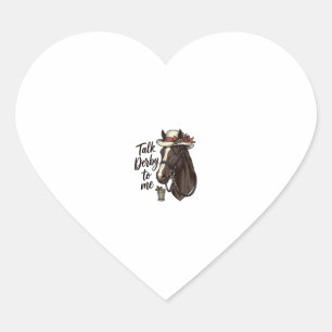 Talk Derby To Me Vintage Horse Racing Shirt Design Heart Sticker