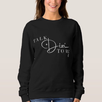 Talk Dizi Script Sweatshirt