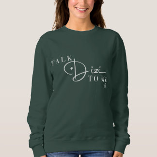 Talk Dizi Script Sweatshirt
